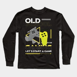 Old School Gaming - Let`s Start a Game Long Sleeve T-Shirt